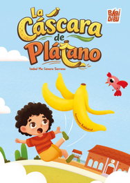 BABIDI-BU La cáscara de plátano, Isabel Maria Camara Serrano - BABIDI-BU