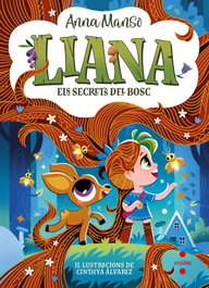 CRUILLA, Liana 4: Els secrets del bosc