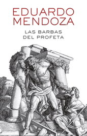 Las barbas del profeta, Eduardo Mendoza - BOOKET