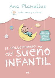 MARTINEZ ROCA, El solucionario del sueño infantil, Ana Planelles @duchacenayadormir - MARTINEZ ROCA