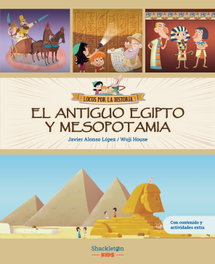 El Antiguo Egipto y Mesopotamia, Javier Alonso López - SHACKLETON BOOKS