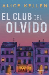 El Club del Olvido, Alice Kellen - PLANETA
