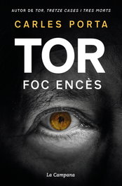 Tor: Foc encès, Carles Porta - LA CAMPANA