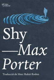 Shy, Max Porter - L'ALTRA EDITORIAL