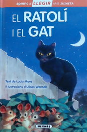 SUSAETA EDICIONES, El ratolí i el gat, Lucía Mora
