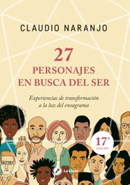 LA LLAVE, 27 personajes en busca del ser - Claudio Naranjo