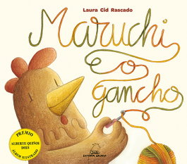 Maruchi e o gancho, Laura Cid Rascado - GALAXIA