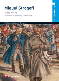 Miguel Strogoff (Cucaina), Julio Verne - VICENS VIVES