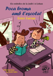 Poca broma amb l'escola!, Ester Farran Nacher - DEL PIRATA, EDICIONS