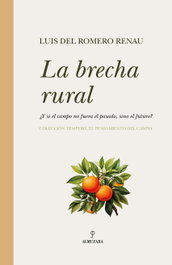 La brecha rural, Luis del Romero Renau - ALMUZARA EDITORIAL