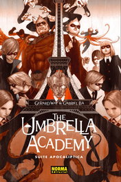 NORMA EDITORIAL Umbrella Academy, 1 Suite Apocalíptica, Gerard Way - NORMA EDITORIAL