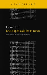 Enciclopedia de los muertos, Danilo Kis - ACANTILADO EDITORIAL