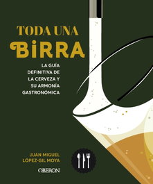 Toda una birra, Juan Miguel López-Gil Moya - ANAYA MULTIMEDIA