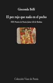 VISOR EDITORIAL, El pez rojo que nada en el pecho, Gioconda Belli - VISOR EDITORIAL