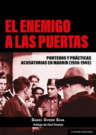 EL ENEMIGO A LAS PUERTAS, Daniel Oviedo Silva - COMARES