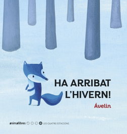 Ha arribat l'hivern!, Ávelin - ANIMALLIBRES, S.L.