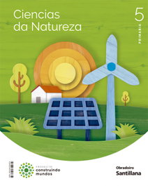 OBRADOIRO, CIENCIAS NATURAIS 5ºPRIMARIA. CONSTRUINDO MUNDOS. GALICIA 2022