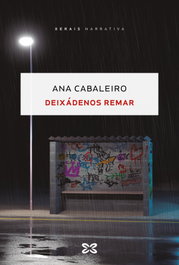 Deixádenos remar, Ana Cabaleiro - XERAIS