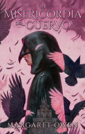 PUCK La misericordia del cuervo, Margaret Owen - PUCK