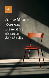 Els nostres objectes de cada dia, Josep M. Espinàs Masip - PROA EDICIONS