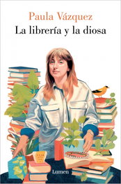 LUMEN, La librería y la diosa, Paula Vázquez - LUMEN