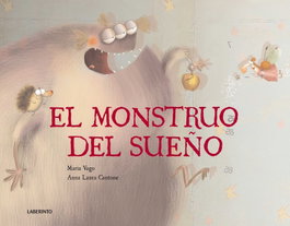 LABERINTO, El monstruo del sueño