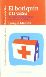 Botiquín en casa, Enrique Maestre - ENEIDA
