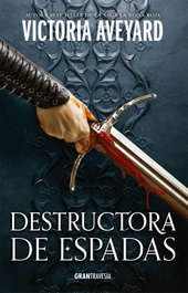 Destructora de espadas, Victoria Aveyard - OCEANO S.L.
