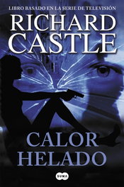 Calor helado, Richard Castle - SUMA DE LETRAS