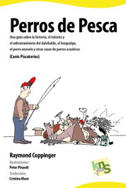 Perros de pesca, Raymond Coppinger - KNS EDICIONES