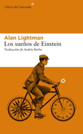 Los sueños de Einstein, Alan Lightman - LIBROS DEL ASTEROIDE