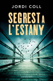 SEGREST A L'ESTANY, Jordi Coll - ROSA DELS VENTS