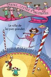 ANAYA, Guapas, listas y valientes. La niña de los pies grandes - Beatrice Masini