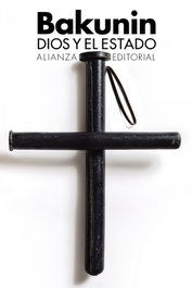 Dios y el Estado, Mijaíl Bakunin - ALIANZA