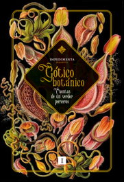 Gótico botánico, Nathaniel Hawthorne - IMPEDIMENTA
