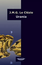 URANIA, Le Clezio, Jean-Marie Gustave - CUENCO DE PLATA