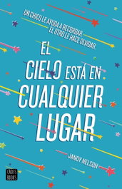 El cielo está en cualquier lugar, Jandy Nelson - CROSSBOOKS