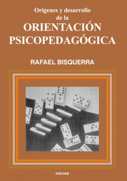 NARCEA, Orígenes y desarrollo orientación - Rafael Bisquerra Alzina