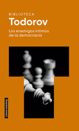 Los enemigos íntimos de la democracia, Tzvetan Todorov - GALAXIA GUTENBERG
