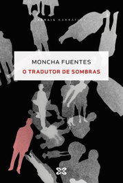 O tradutor de sombras, Moncha Fuentes - XERAIS