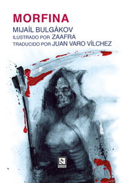 Morfina, Mijail Bulgakov - TRASPIES