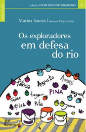 Os Exploradores em defesa do rio, Marina Santos - ALFARROBA
