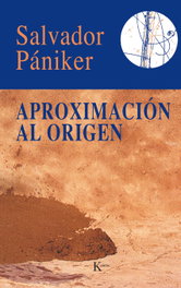 KAIROS, Aproximación al origen - Sálvador Pániker Alemany