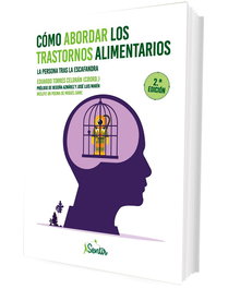 SENTIR, Cómo abordar los trastornos alimentarios - Eduardo Torres Celdrán