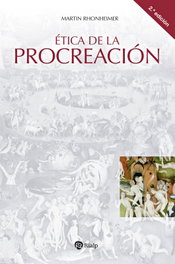 Ética de la procreación, Martin Rhonheimer - RIALP