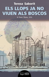 Els llops ja no viuem als boscos, Teresa Saborit - PAGES EDITORS