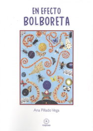EN EFECTO BOLBORETA, Ana Pillado Vega - FERVENZA