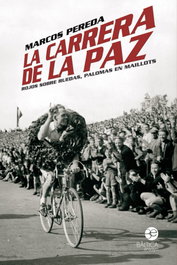 La carrera de la paz, Marcos Pereda - BALTICA EDITORIAL