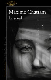 La Señal, Maxime Chattam - ALFAGUARA