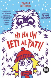 BINDI BOOKS, Hi ha un ieti al pati! - L'Izzy i la seva colla